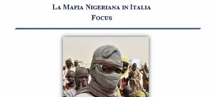 Mafia nigeriana, focus aggiornato sulla pericolosità