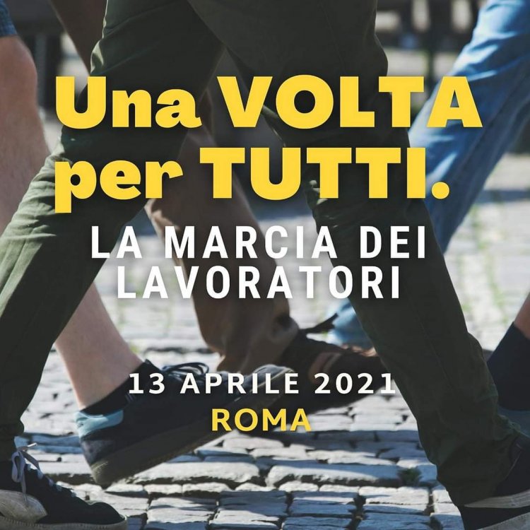 Roma, martedì 13 aprile La marcia pacifica dei lavoratori